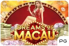 big daddy dreams of macau