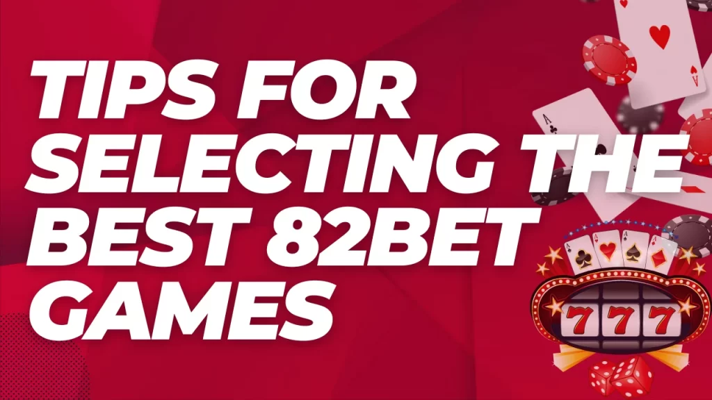 82Bet Games