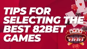 82Bet Games