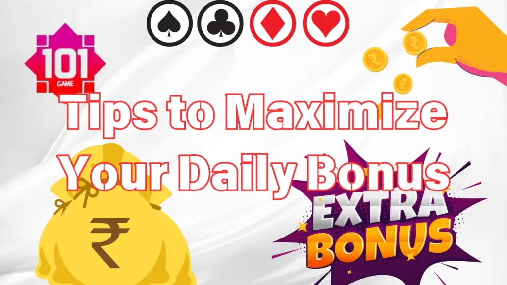 Tips to Maximize Your Daily 101 Game Login Bonus